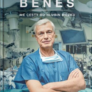 Vladimír Beneš: Mé cesty do hlubin mozku
